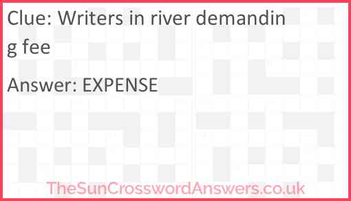 Writers in river demanding fee Answer