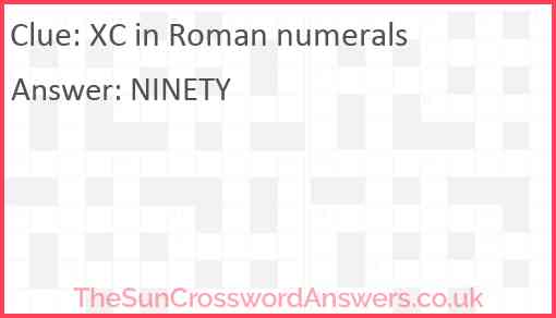 XC in Roman numerals Answer