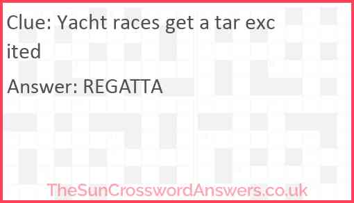 Yacht races get a tar excited Answer