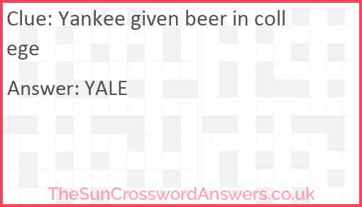 Yankee given beer in college Answer