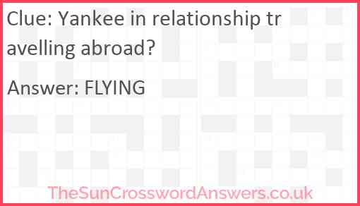 Yankee in relationship travelling abroad? Answer