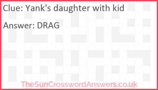 Yank's daughter with kid Answer