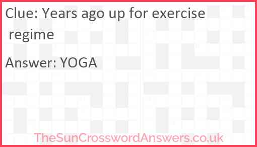 Years ago up for exercise regime Answer