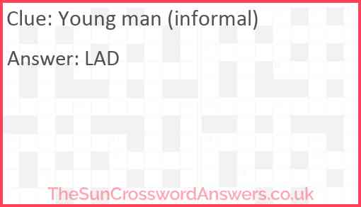 Young man (informal) Answer