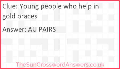 Young people who help in gold braces Answer