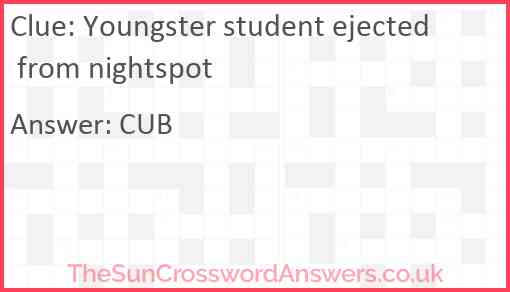 Youngster student ejected from nightspot Answer