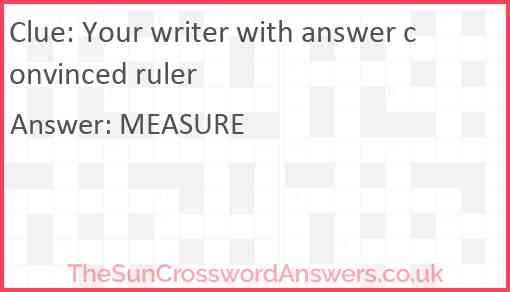 Your writer with answer convinced ruler Answer
